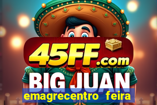 emagrecentro feira de santana
